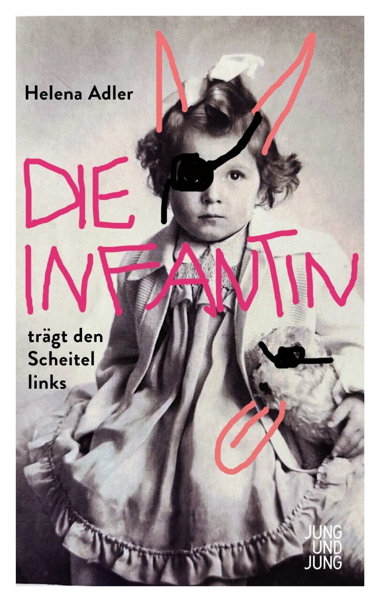 Buch Cover Helena Adler "Die Infantin trägt den Scheitel links"
