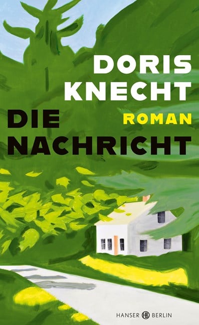 Cover Roman Doris Knecht "Die Nachricht"